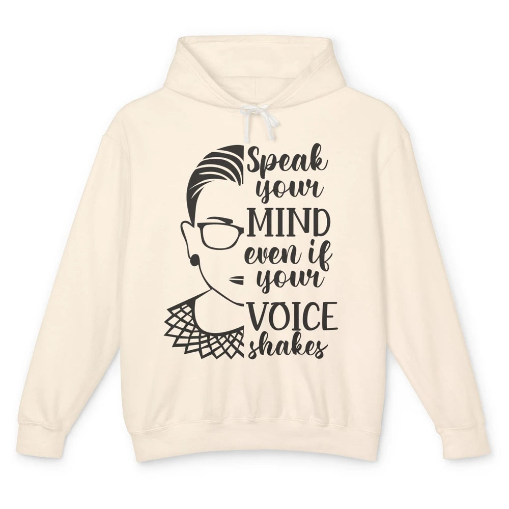 Retro Notorious RBG Speak Your Mind Even If Your Voice Shake Unisex Lightweight Hoodie