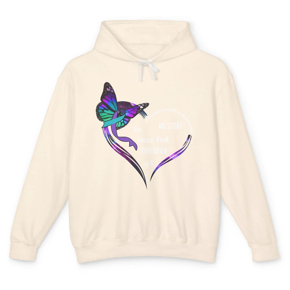 Suicide Prevention Butterflies No Story Should End Too Soon Unisex Lightweight Hoodie