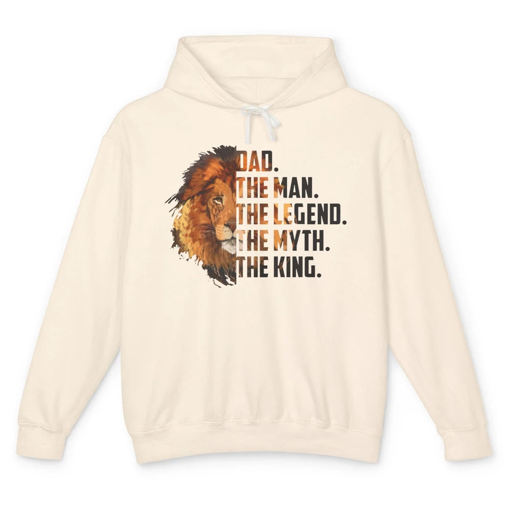 Lion Dad The Man The Legend The Myth The King Fathers Day Unisex Lightweight Hoodie