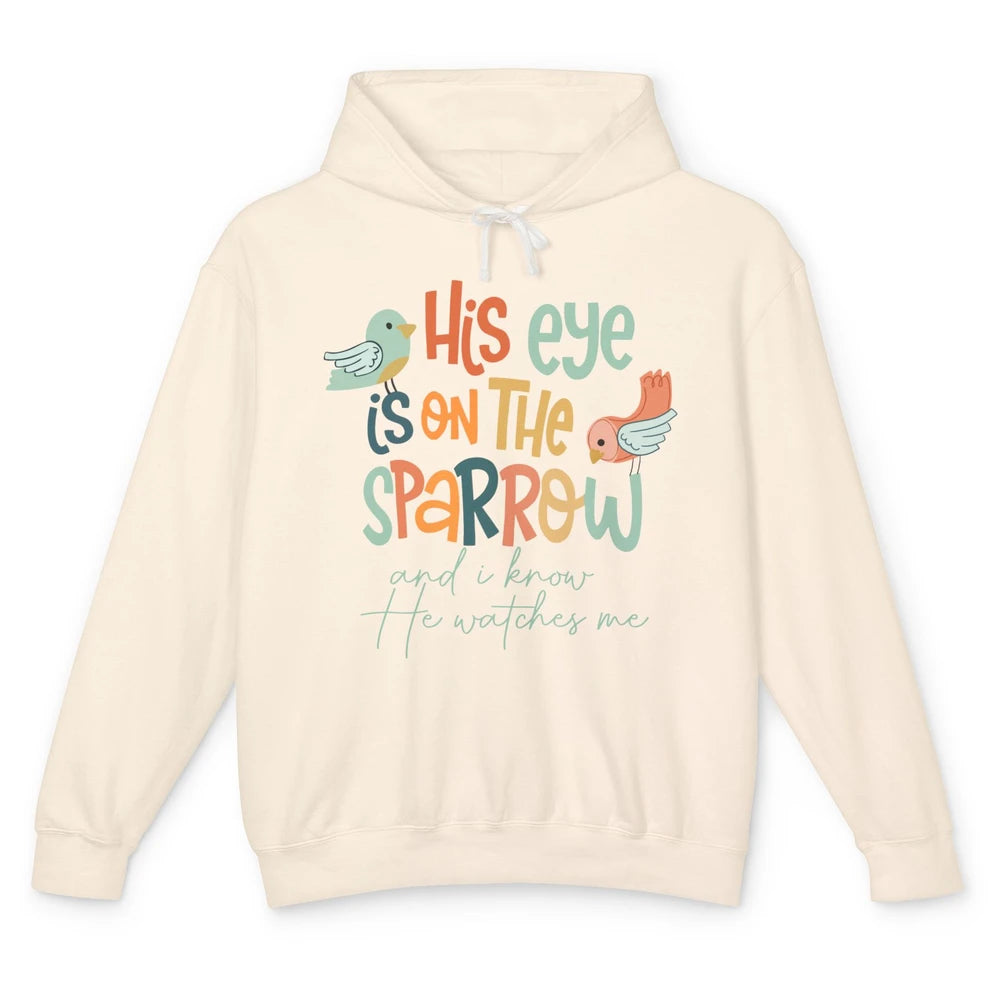 Christian His Eye Is On The Sparrow Bible Verse Religious Unisex Lightweight Hoodie