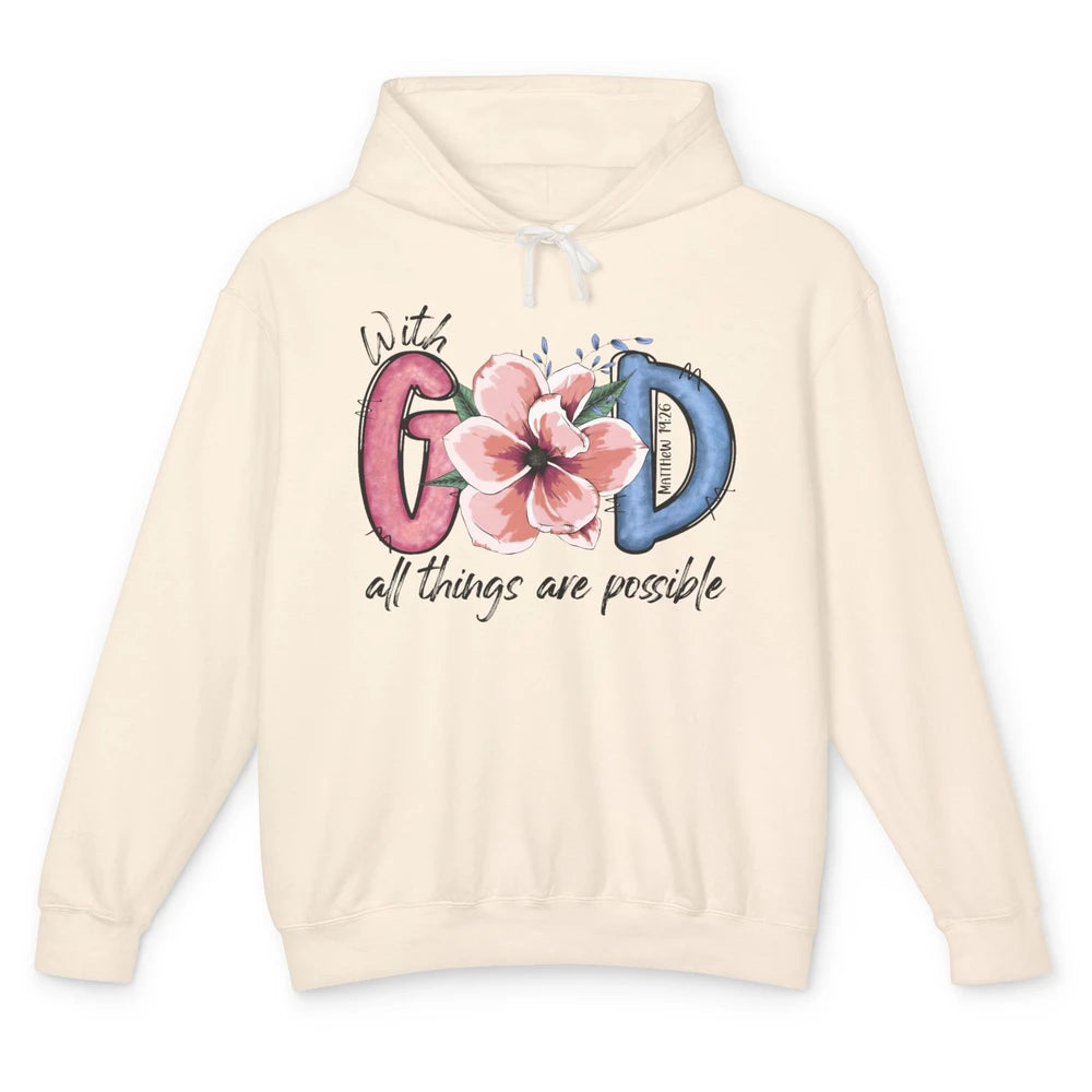 With God All Things are Possible God Saying Jesus Faith Unisex Lightweight Hoodie