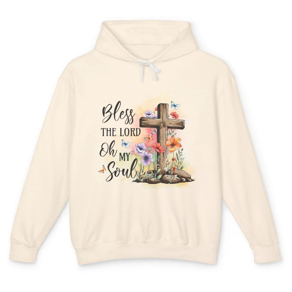 Bless The Lord Oh My Soul Christian Cross Floral Butterfly Jesus Christ Bible Verse Unisex Lightweight Hoodie