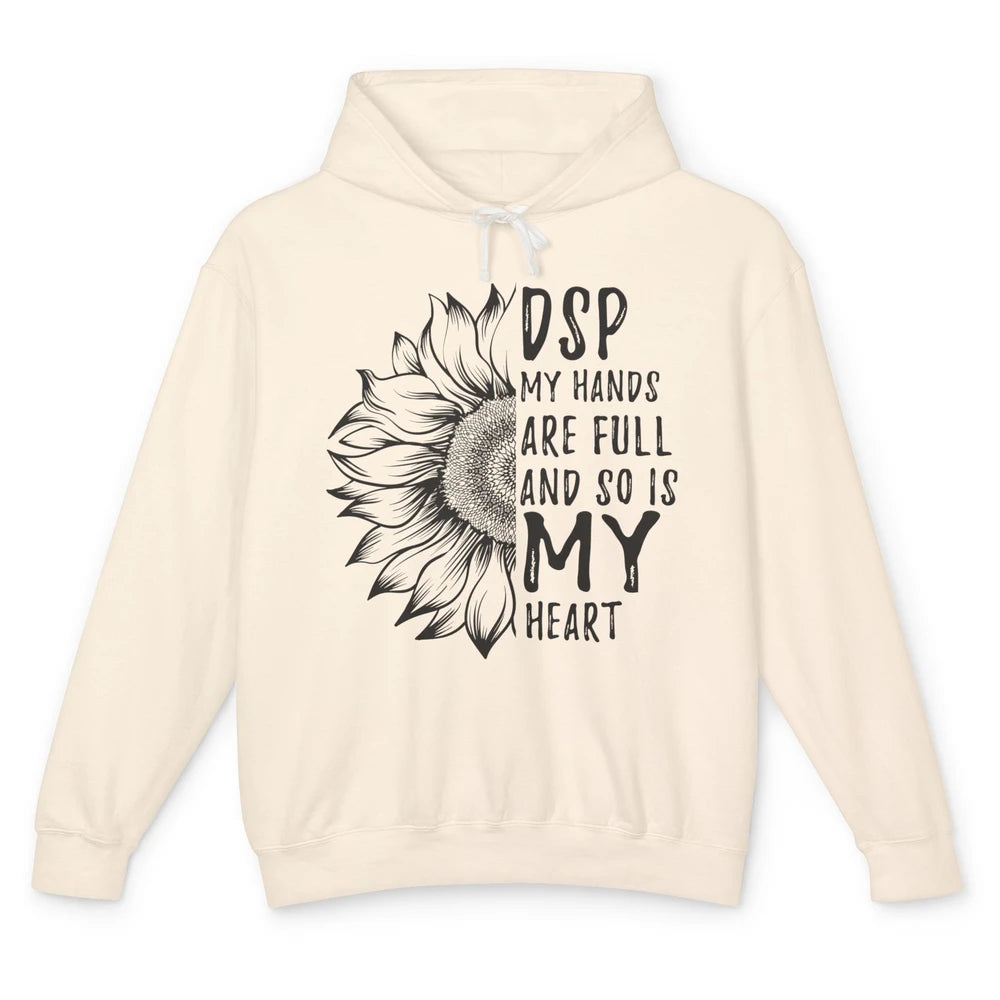 Direct Support Professional Sunflower My Hands Are Full Unisex Lightweight Hoodie