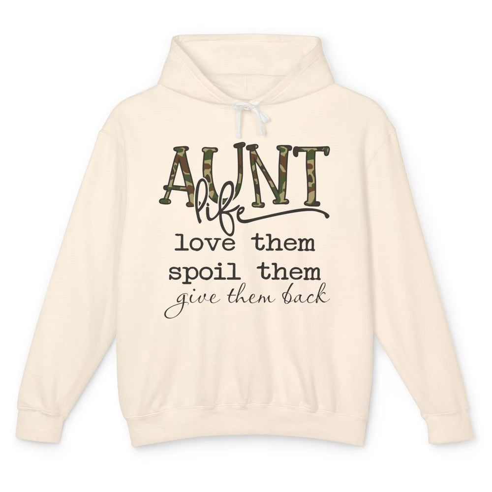 Funny Aunt Life Love Them Spoil Them Give Them Back Auntie Unisex Lightweight Hoodie