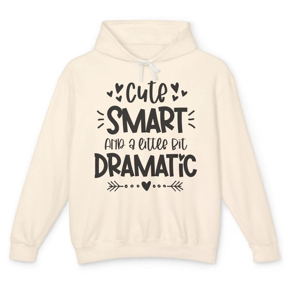 Retro Groovy Cute Smart & A Little Bit Dramatic Drama Queen Unisex Lightweight Hoodie