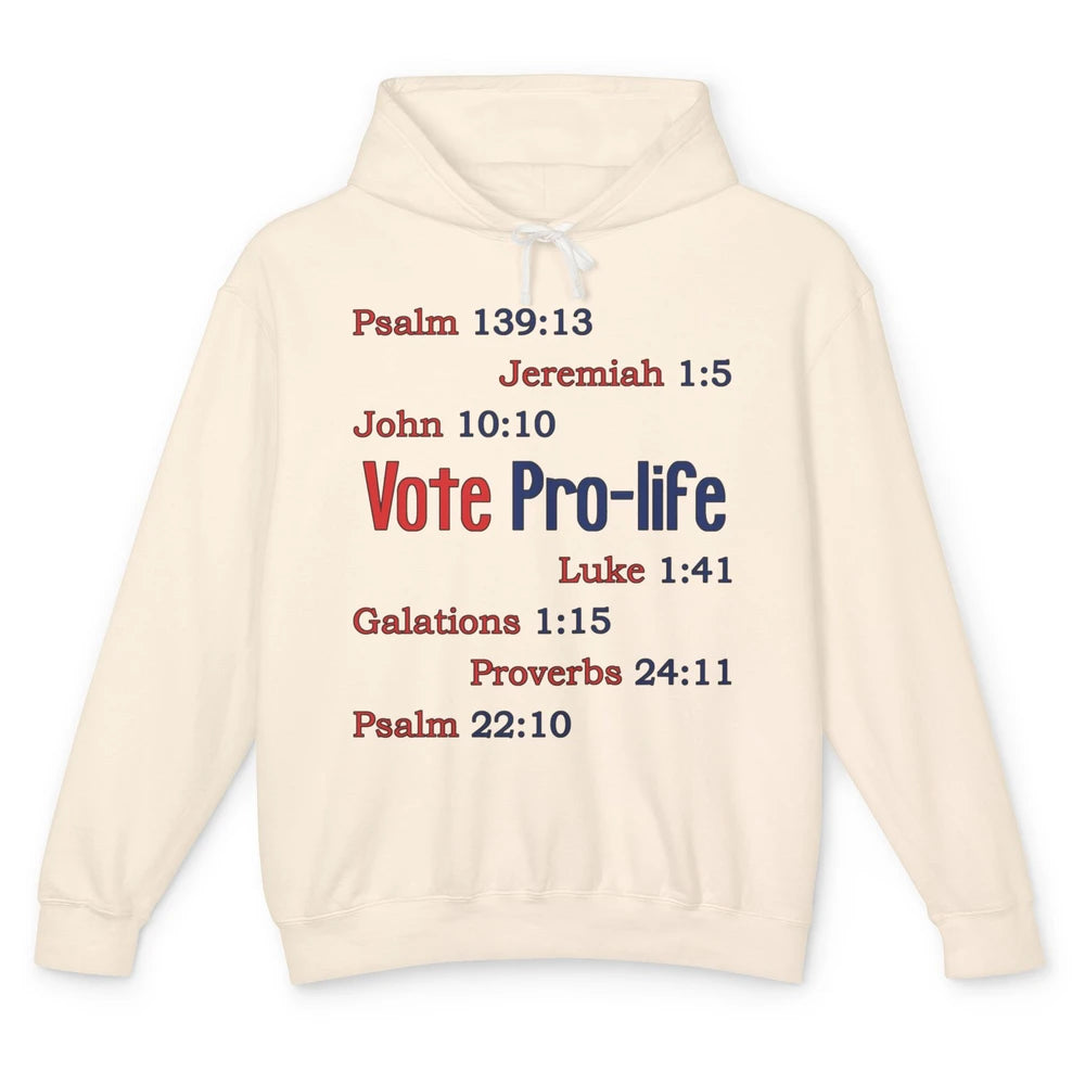 Vote Pro Life Bible Verse Christian Jesus Religion God Faith Unisex Lightweight Hoodie