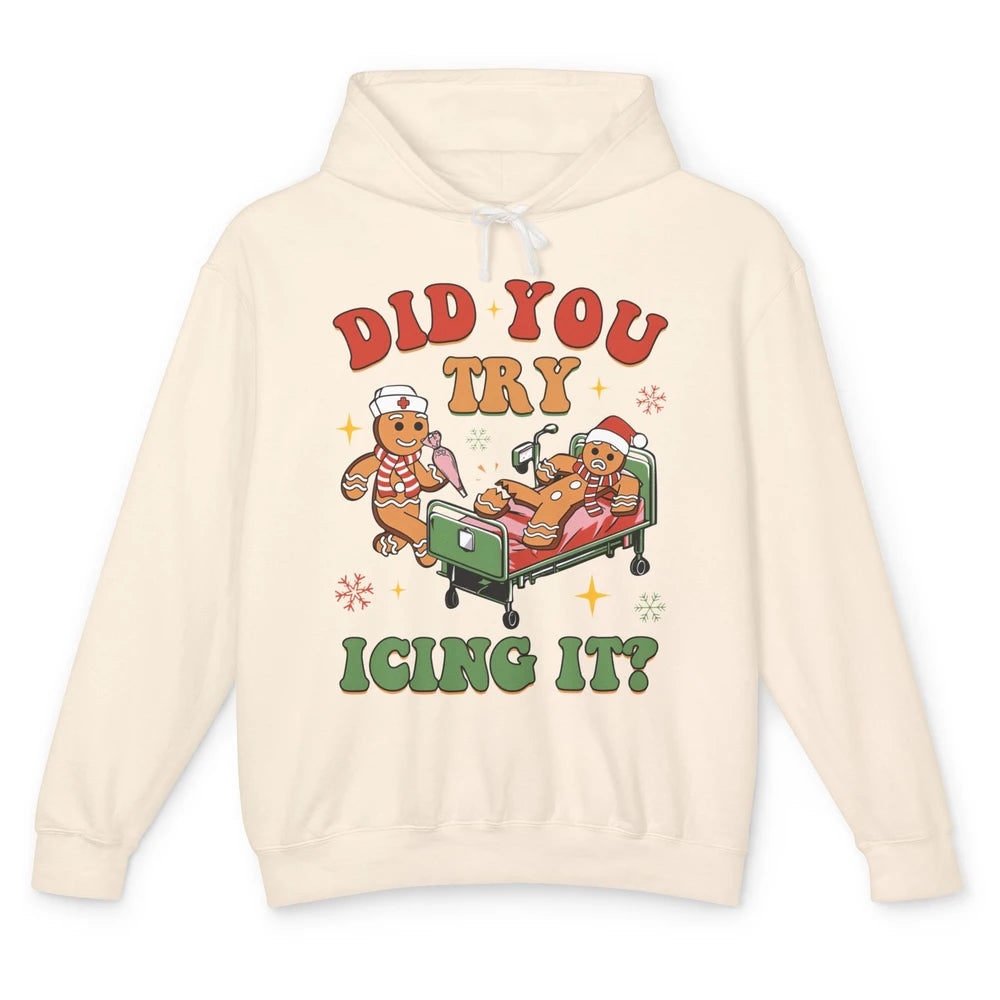 Christmas Gingerbread ICU Nurse Did You Try Icing It Cookies Unisex Lightweight Hoodie