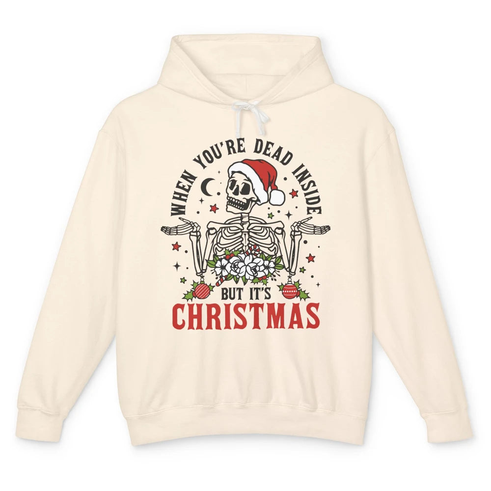 Funny Skeleton Christmas Dancing Dead Inside But Its Holiday Unisex Lightweight Hoodie