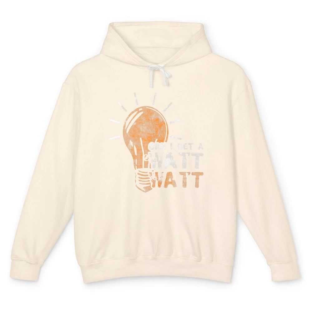 Funny Electrician Can I Get Watt Electrical Light Bulb Retro Unisex Lightweight Hoodie