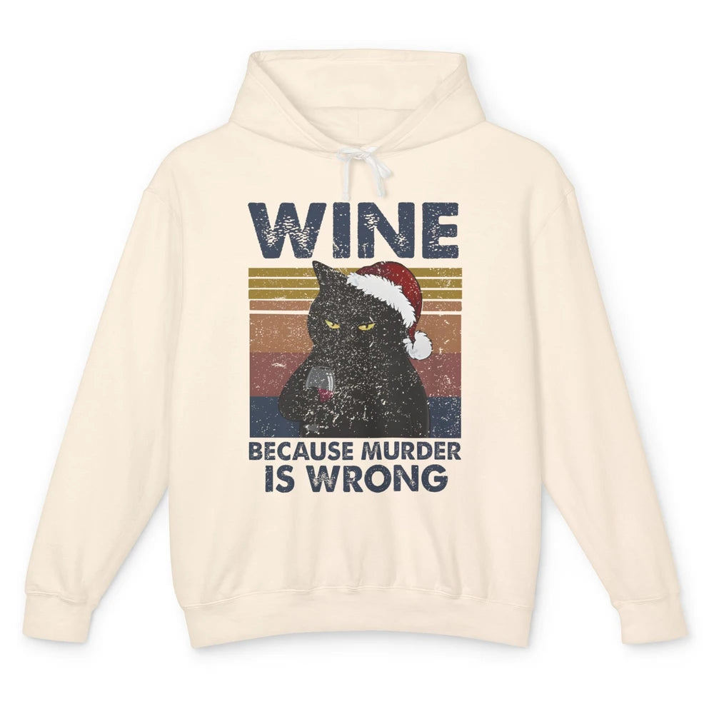 Santa Black Cat Drinking Because Murder Is Wrong Wine Lovers Unisex Lightweight Hoodie