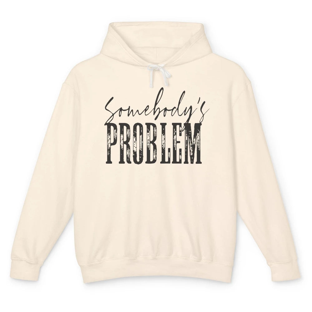 Leopard Somebody's Problem Vintage Western Country Cowboy Unisex Lightweight Hoodie