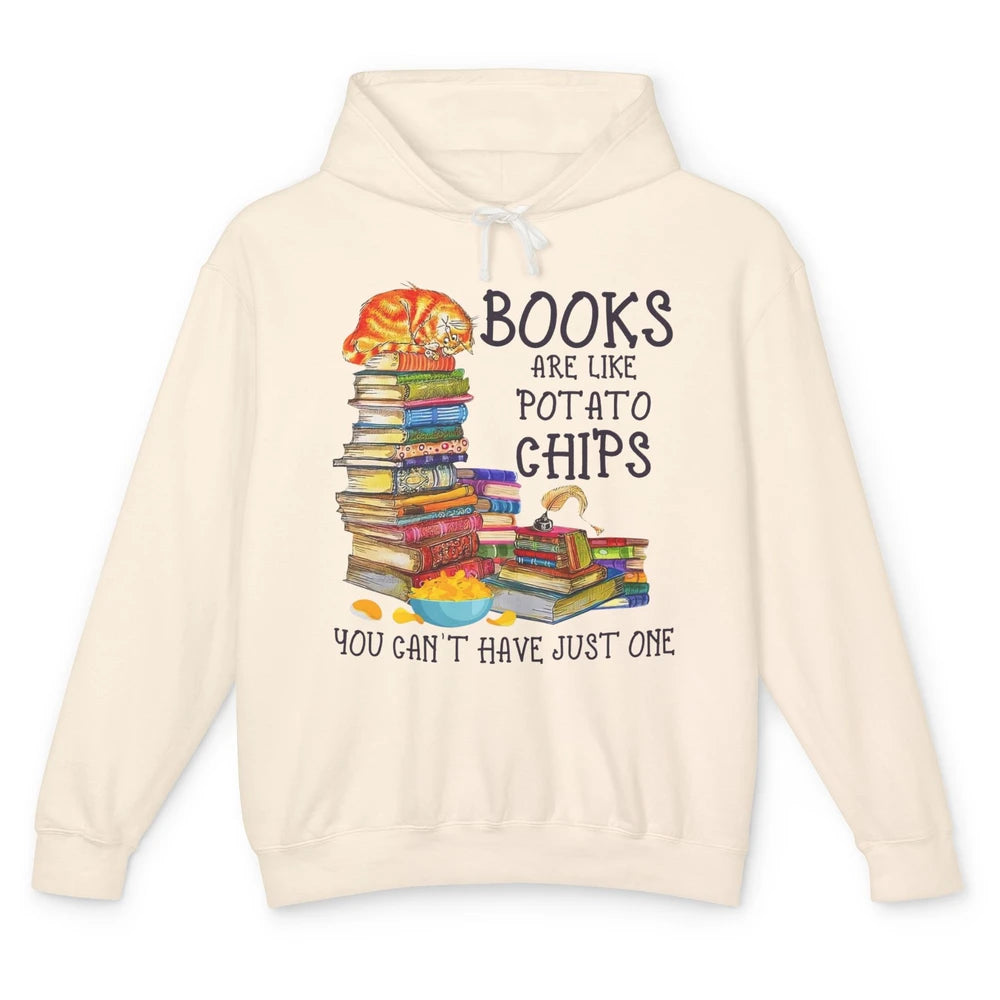 Bookworm Books Are Like Potato Chips You Can’t Have Just One Unisex Lightweight Hoodie