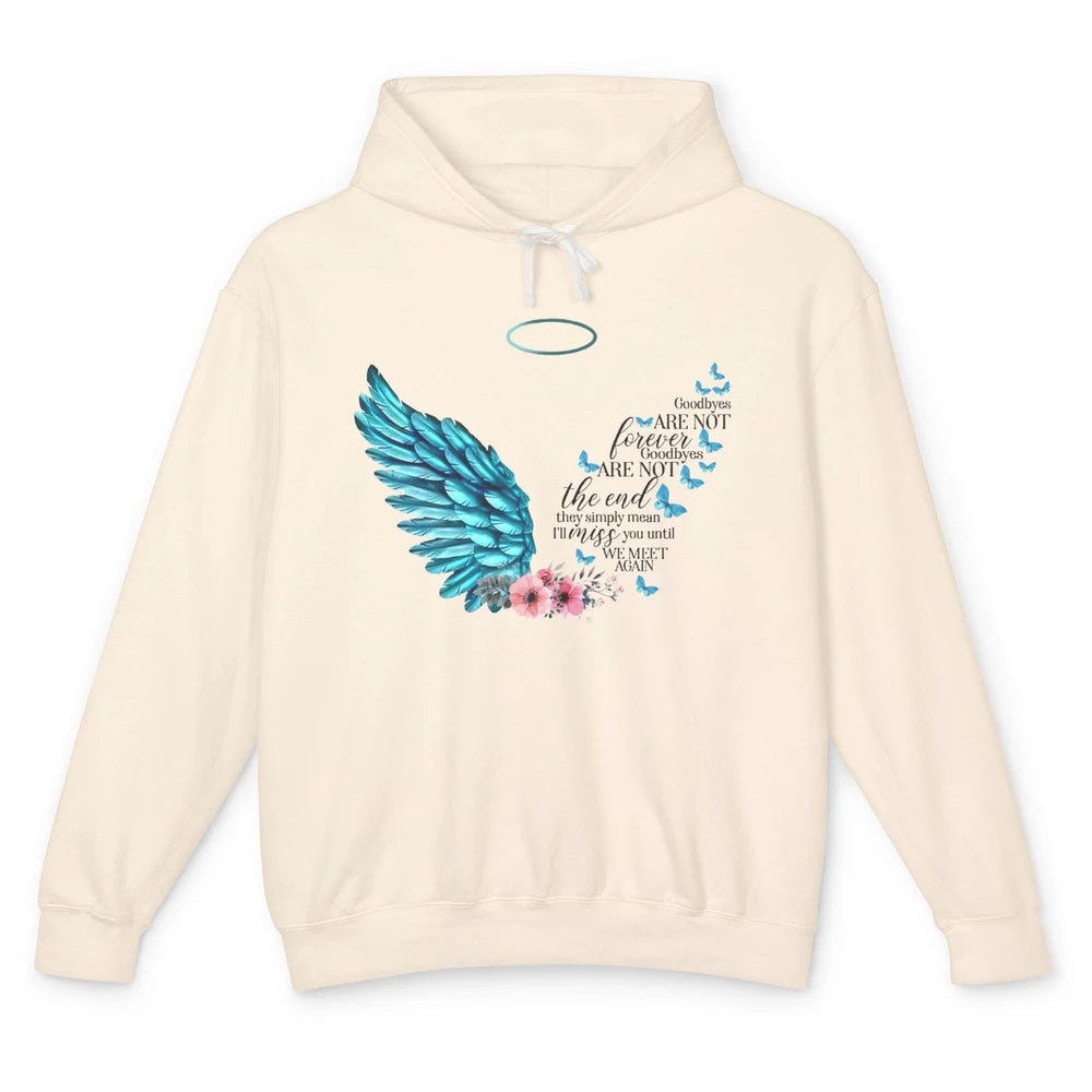 Angel Wing Cardinals Goodbyes Are Not The End Heaven Angel Unisex Lightweight Hoodie