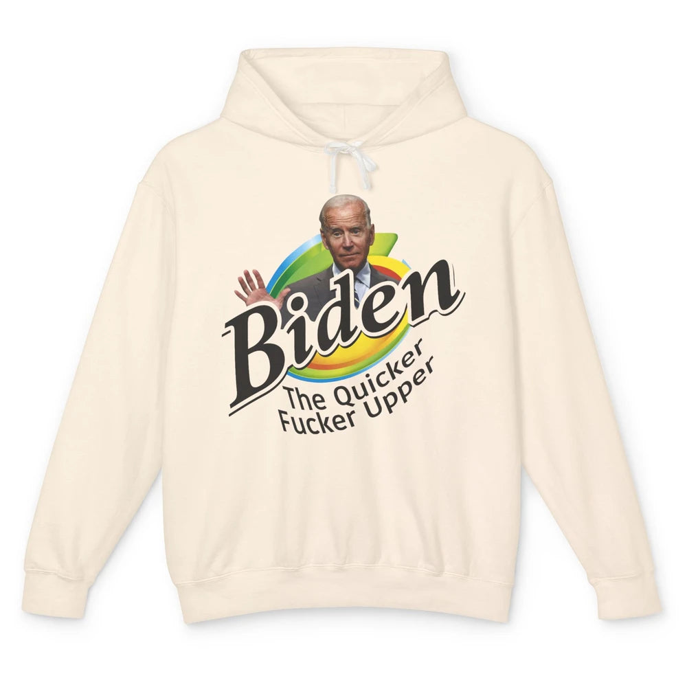 Funny Joe Biden Quicker F'r Upper Anti Biden Conservative Unisex Lightweight Hoodie