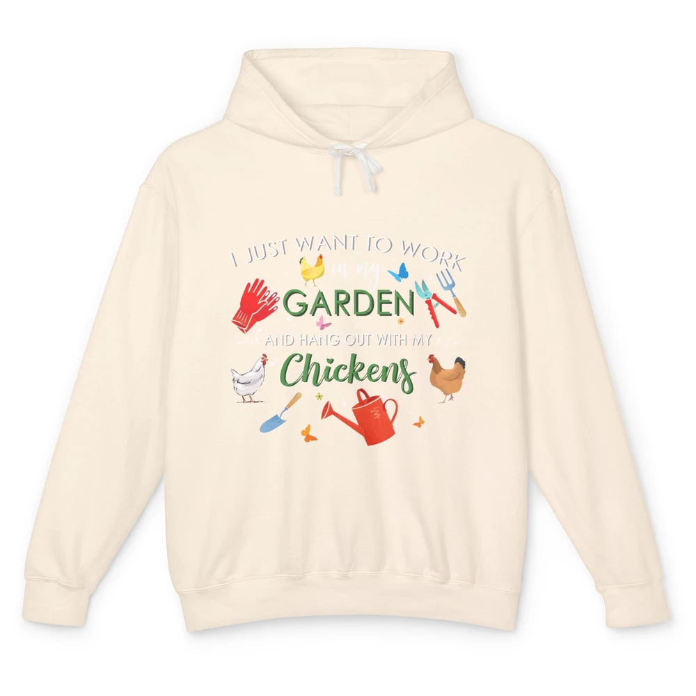 Work In My Garden And Hang Out With Chickens Hen Farming Unisex Lightweight Hoodie