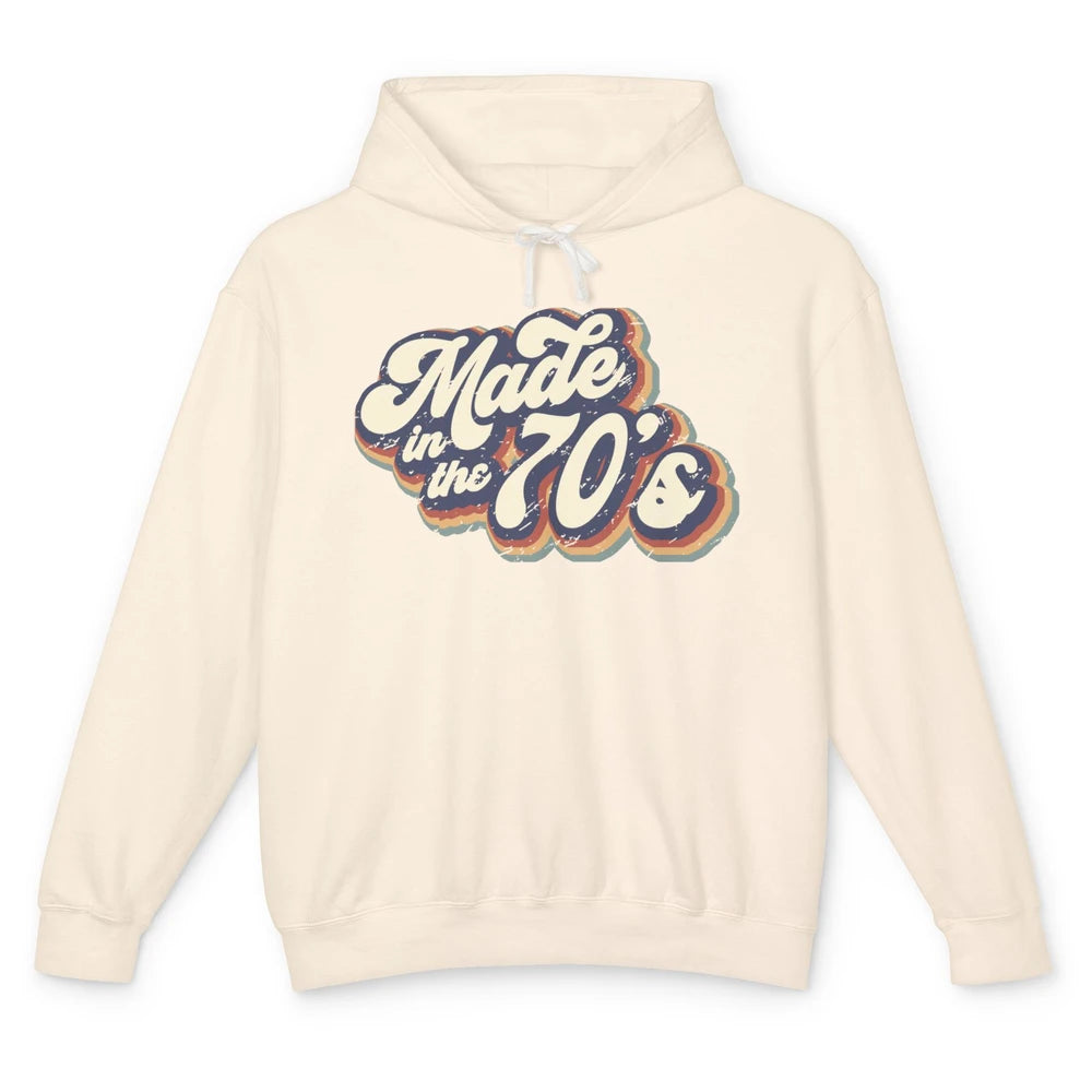 Retro Vintage Made In The 70's 1970s Born Birthday Day Gift Unisex Lightweight Hoodie