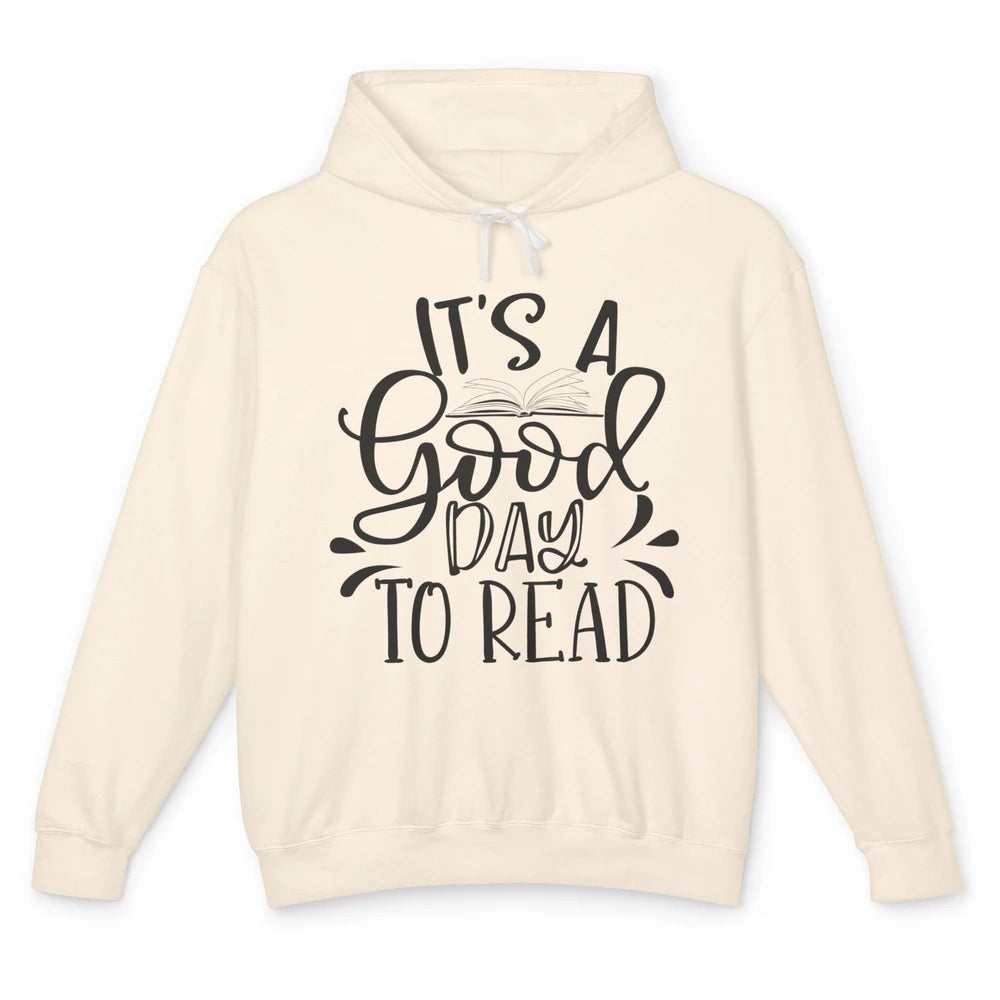 It's A Good Day To Read Books Nerd Librarian Girl Reading Unisex Lightweight Hoodie