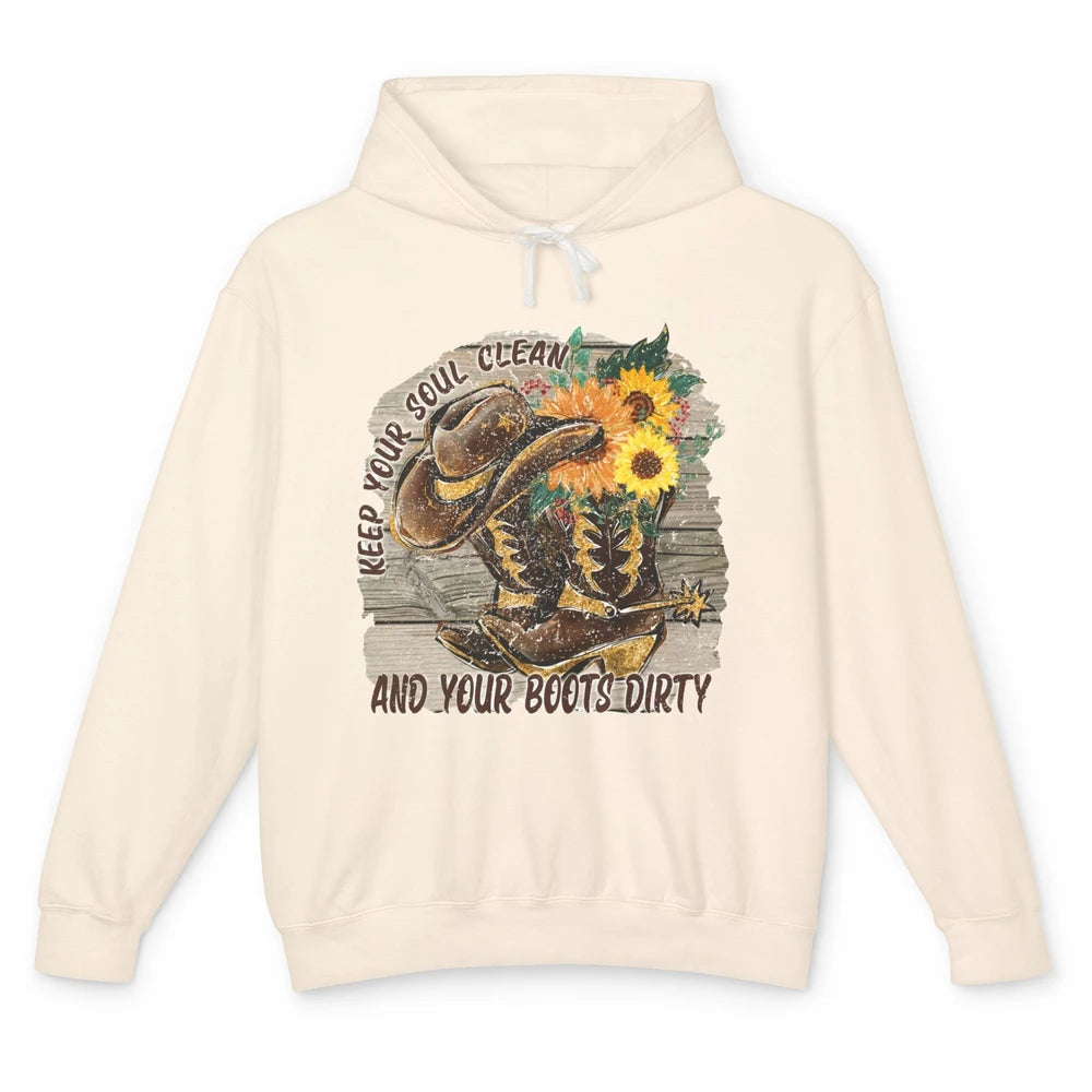 Floral Cowboy Boots Keep Your Soul Clean Boots Dirty Western Unisex Lightweight Hoodie