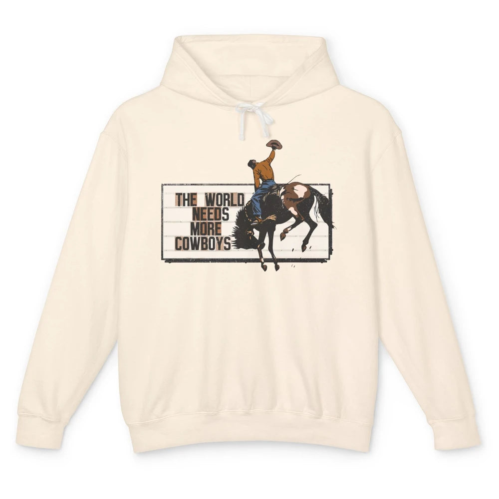 Retro Cowboy Bucking Horse World Needs More Cowboy Western Unisex Lightweight Hoodie