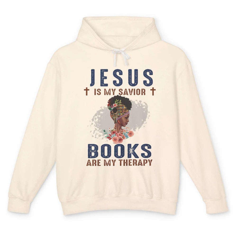 Afro Messy Bun Jesus Is My Savior Books Are Therapy Reading Unisex Lightweight Hoodie