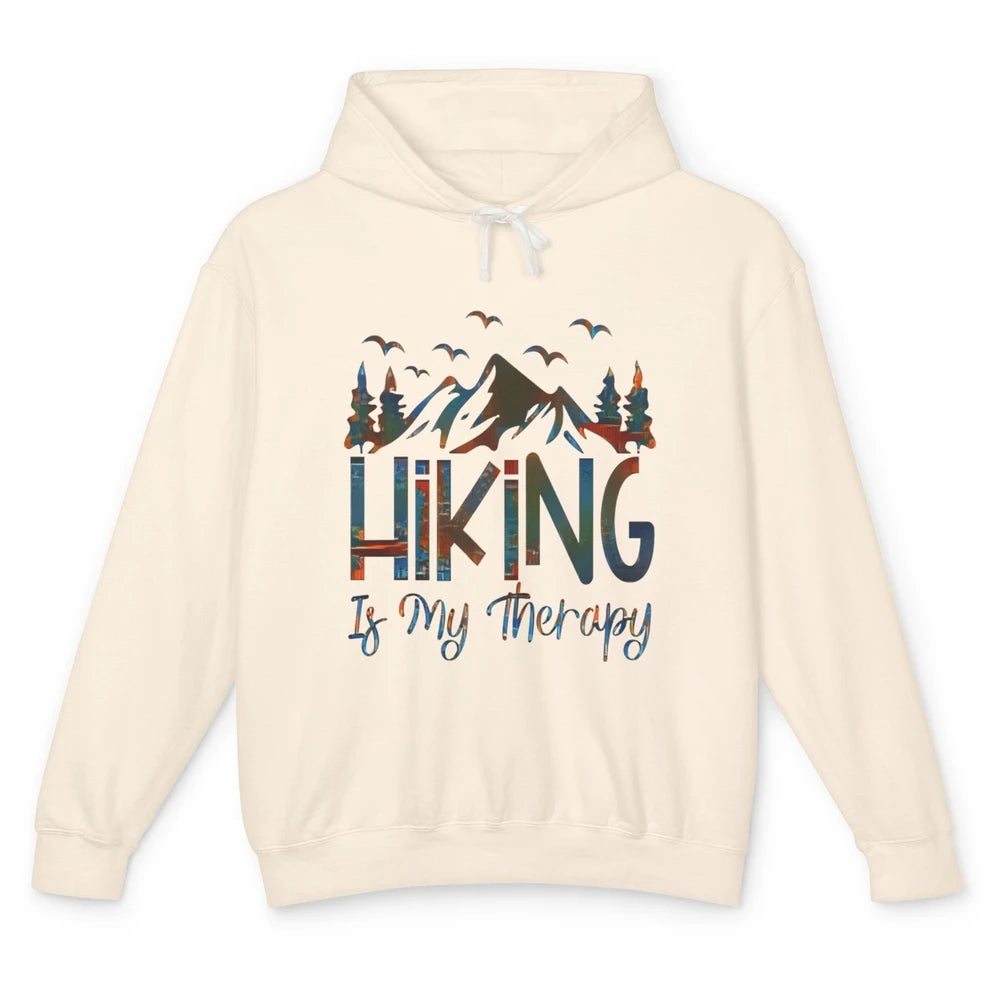 Hiking Is My Therapy Mountain Hike Wander Camping Outdoor Unisex Lightweight Hoodie