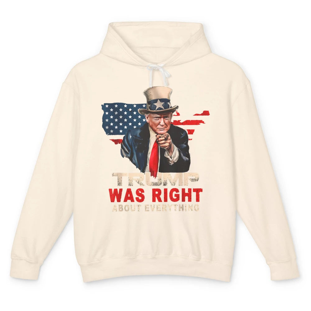 Funny Trump Was Right About Everything Pro Choice President Unisex Lightweight Hoodie