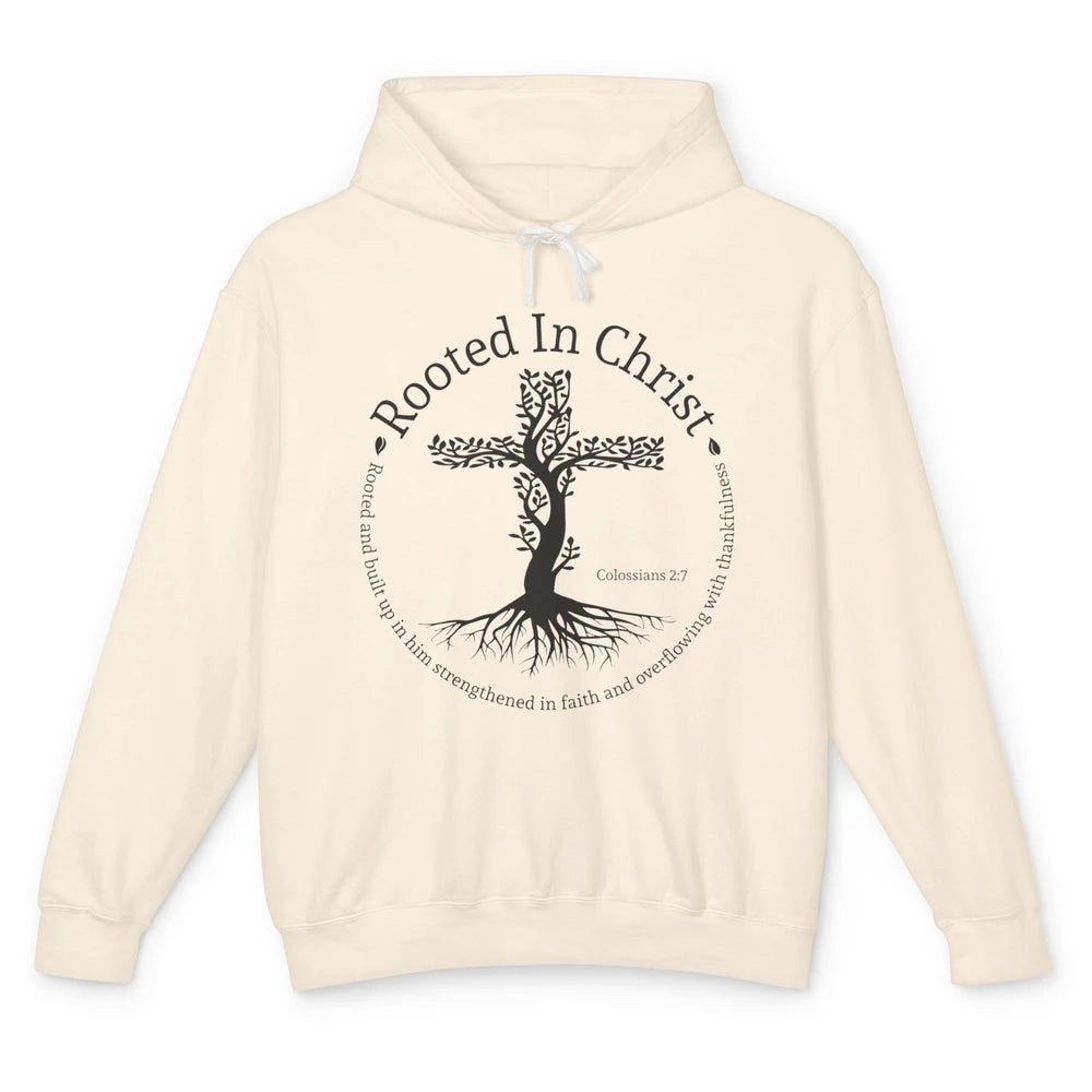 Jesus Cross Rooted In Christ Bible Verse Faith Religious Unisex Lightweight Hoodie