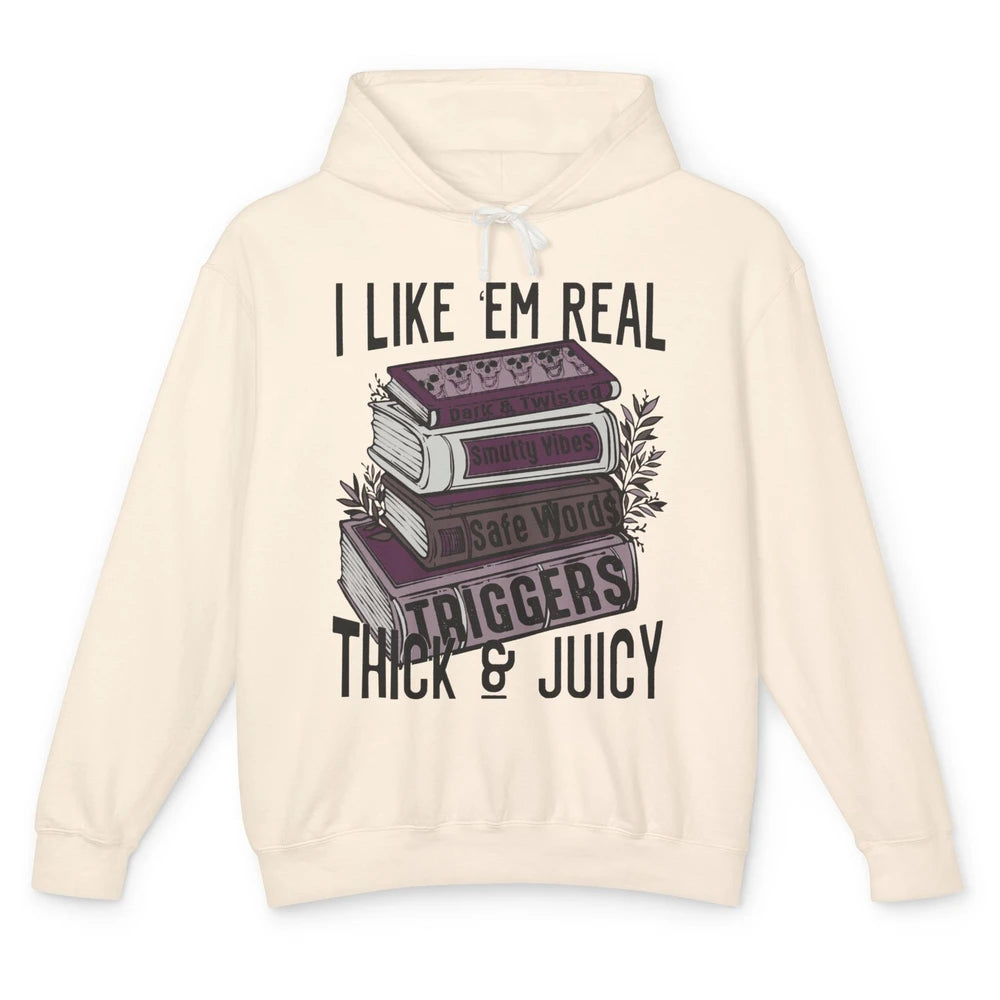 Retro Books I Like 'em Real Thick and Juicy Book Reading Unisex Lightweight Hoodie