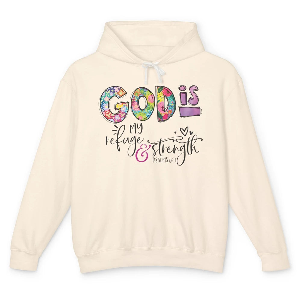 Floral Christian God Is My Refuge And Strength Bible Verse Unisex Lightweight Hoodie