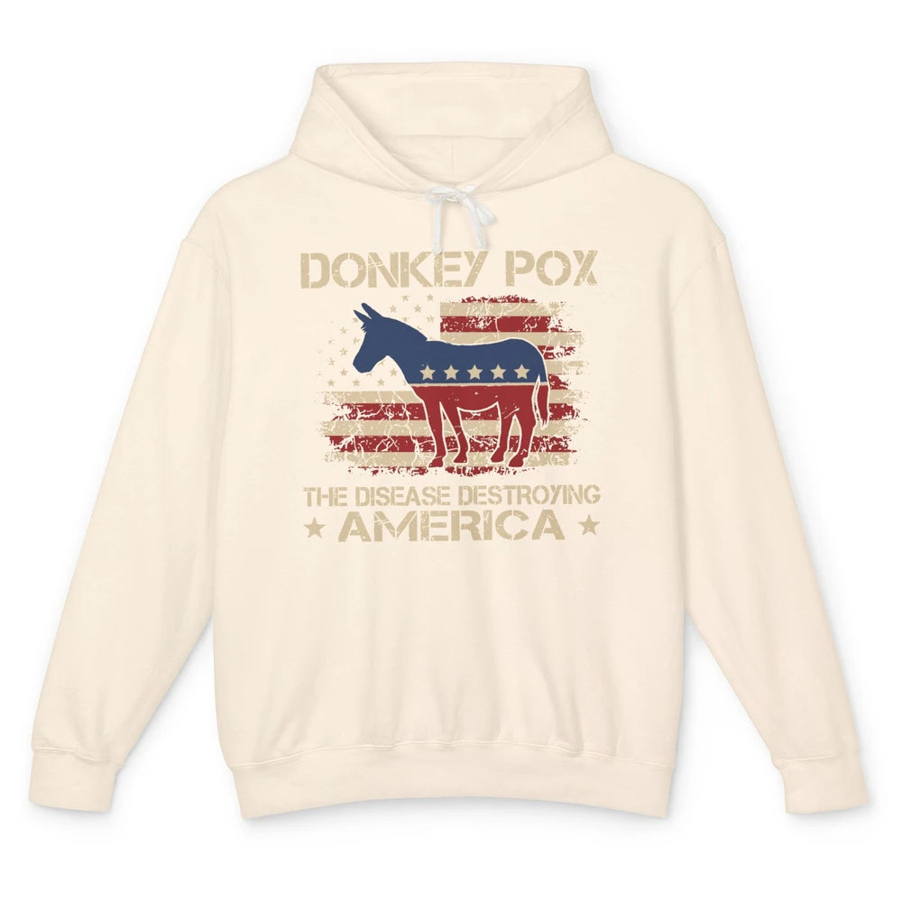 US Flag Donkey Pox The Disease Destroying America Democratic Unisex Lightweight Hoodie