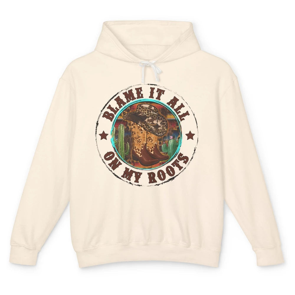 Retro Leopard Cowboy Boots Blame It On My Roots Western Girl Unisex Lightweight Hoodie