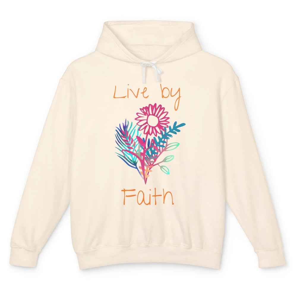 Flowers Christian Live By Faith Bible Verse Religious Unisex Lightweight Hoodie