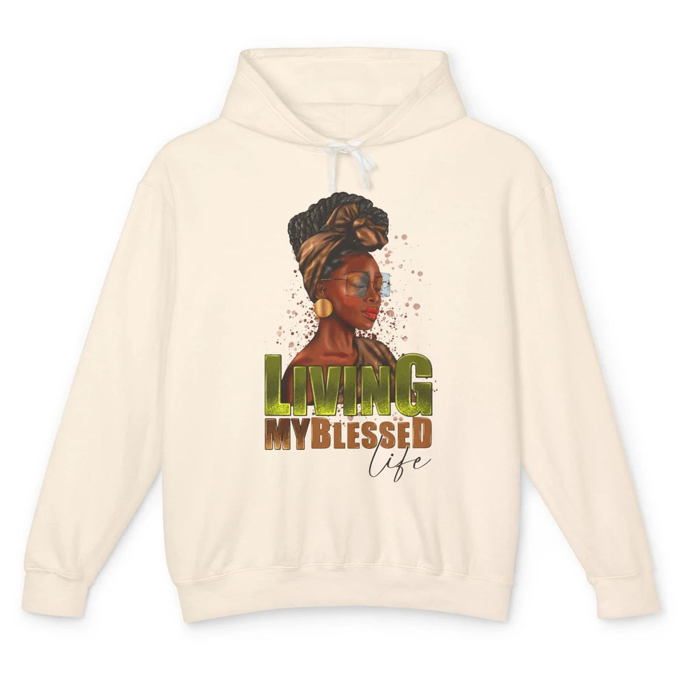 Afro Black Queen Living My Blessed Life Christian Queen Unisex Lightweight Hoodie