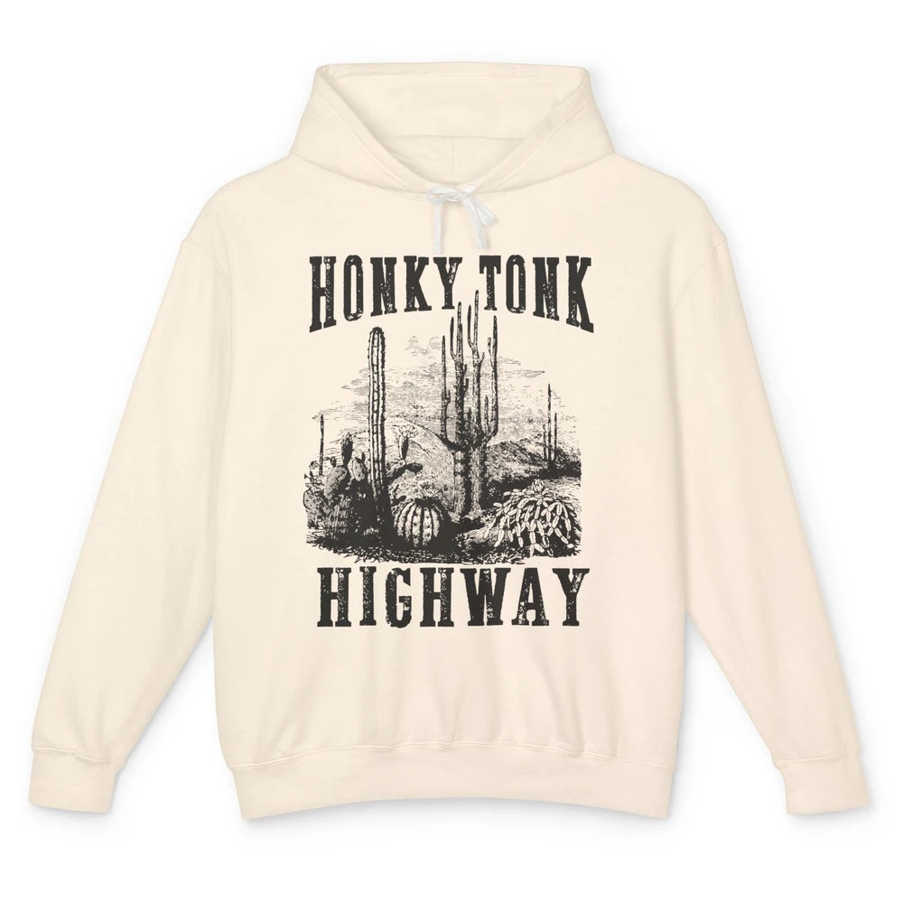 Honky Tonk Highway Desert Cactus Western Country Cowboy Gift Unisex Lightweight Hoodie