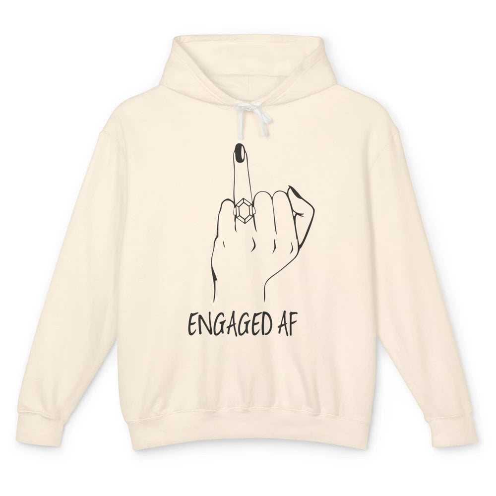 Funny Engaged AF Bride Finger Future Engagement Diamond Ring Unisex Lightweight Hoodie