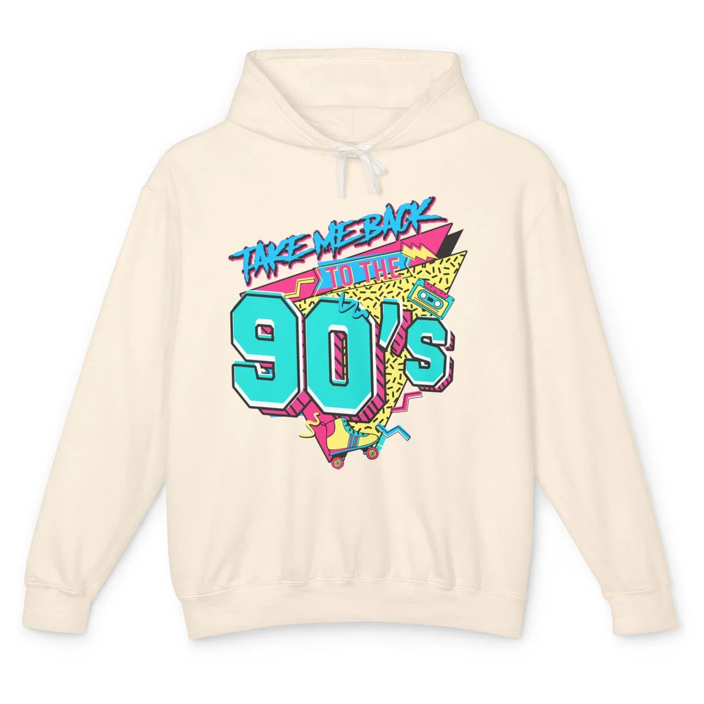 Take Me Back To The 90s Born 1990s Nostalgia 90s Birthday Unisex Lightweight Hoodie