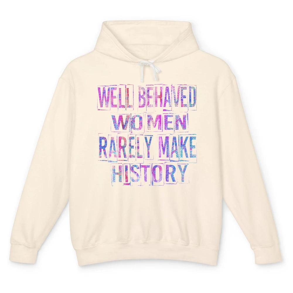 Retro Well Behaved Women Rarely Make History Western Country Unisex Lightweight Hoodie