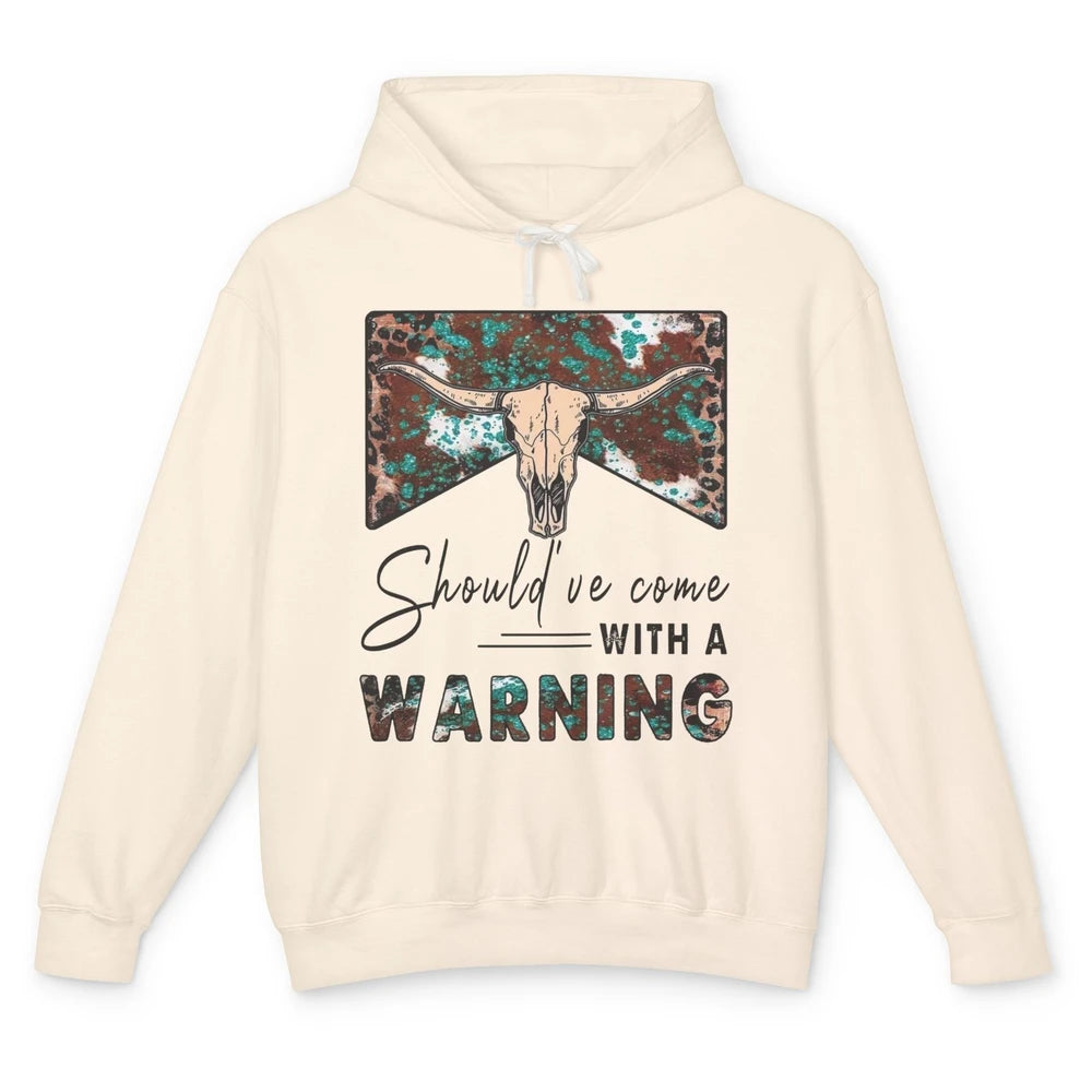 Retro Bull Skull Should've Come With Warning Western Country Unisex Lightweight Hoodie