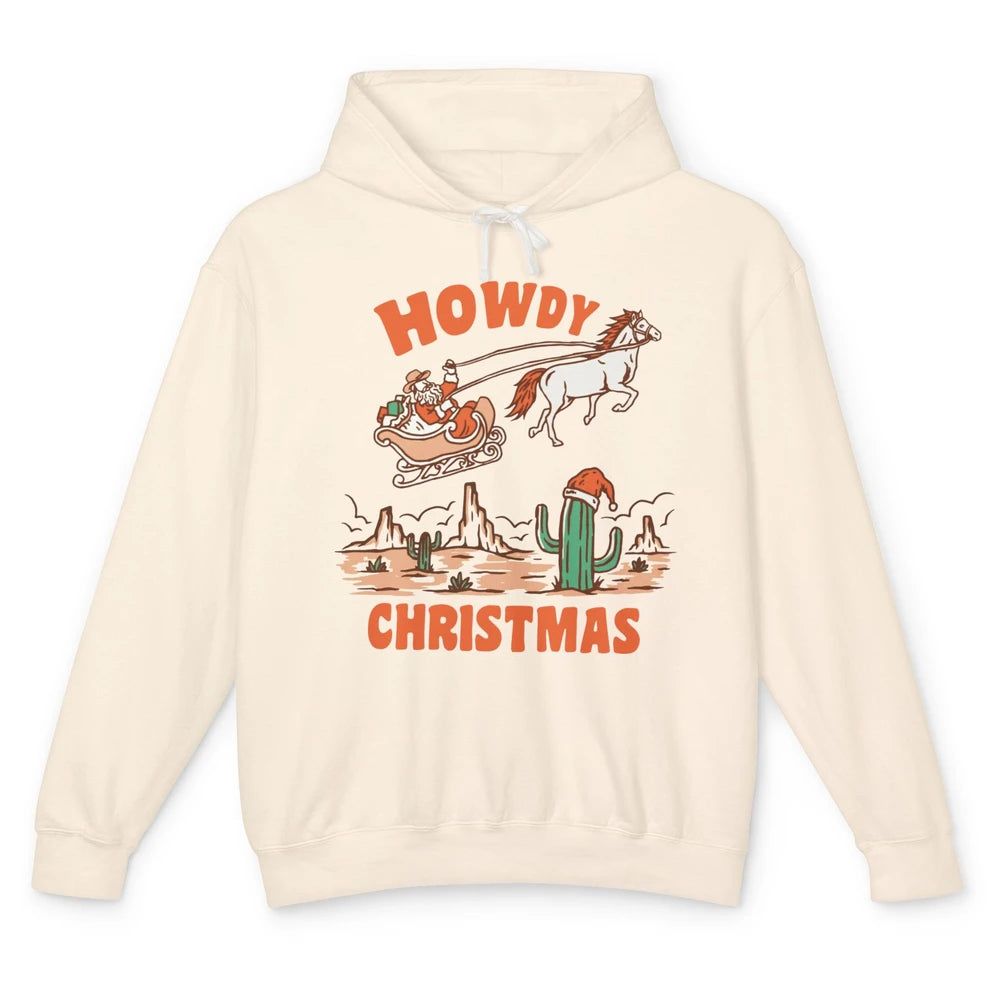 Desert Santa Riding Horse Howdy Christmas Western Country Unisex Lightweight Hoodie