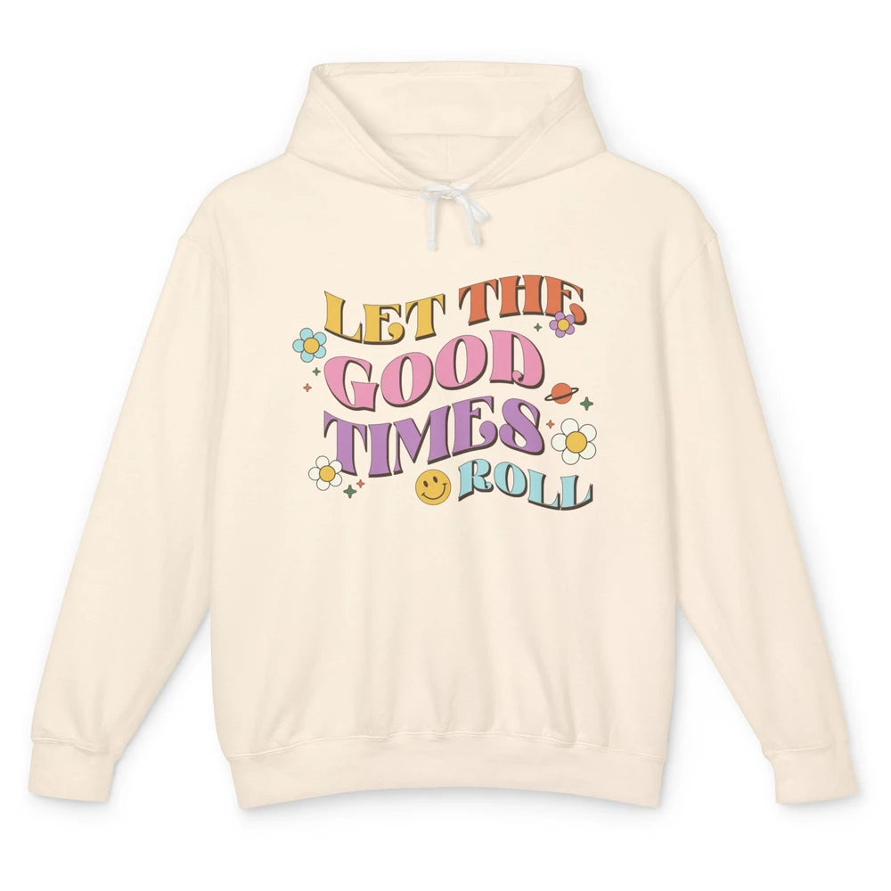 Groovy Let The Good Times Roll Smiling Face Daisy Positive Unisex Lightweight Hoodie