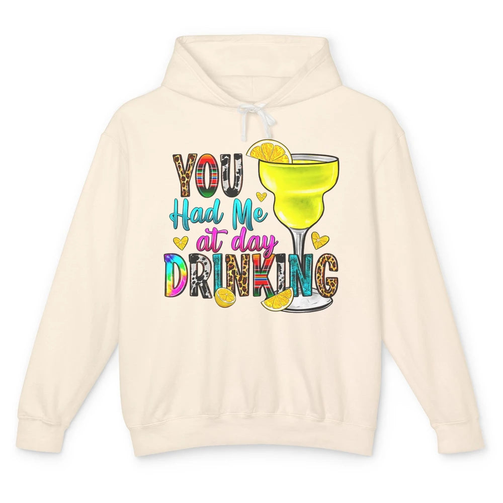 You Had Me At Day Drinking Funny Summer Wine Western Country Unisex Lightweight Hoodie