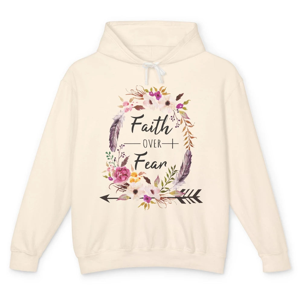 Floral Faith Over Fear Christian Religious Motivational Unisex Lightweight Hoodie