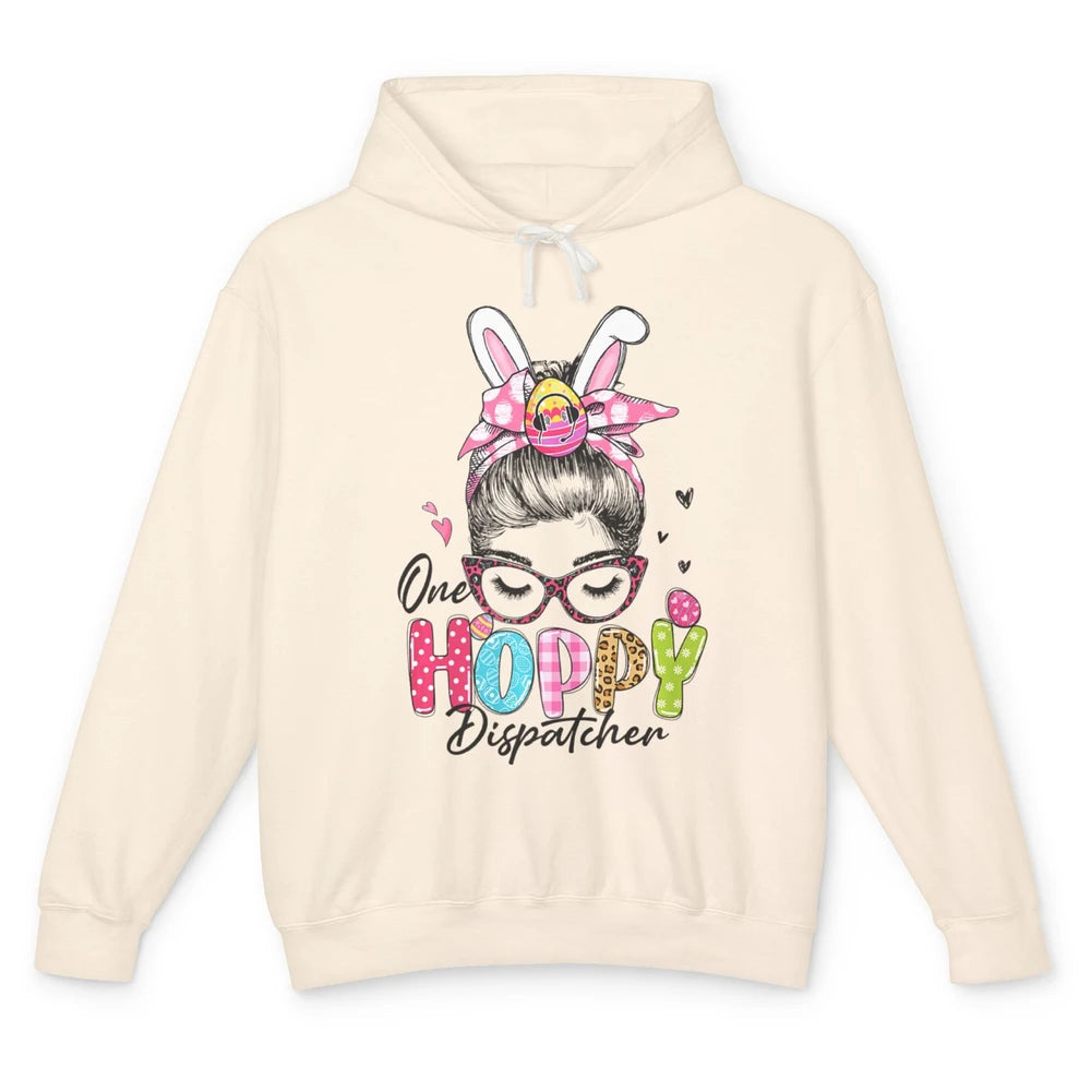 One Hoppy Dispatcher 911 Mom Messy Hair Woman Easter Bunny Unisex Lightweight Hoodie