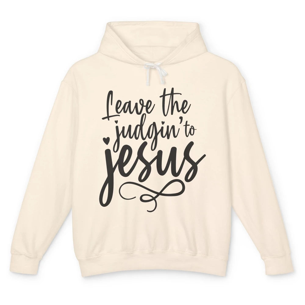 Retro Christian Here We Leave The Judging To Jesus Religious Unisex Lightweight Hoodie