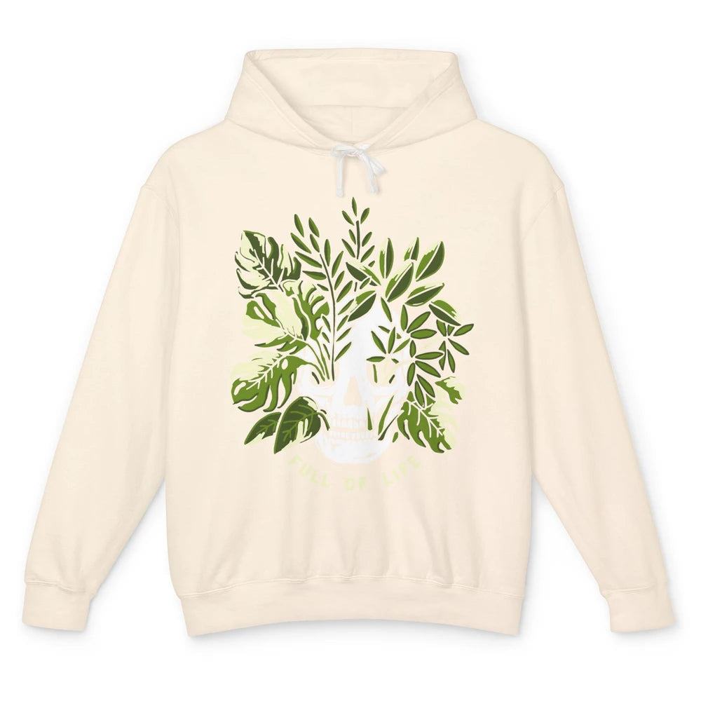 Skeleton Gardening Full Of Life Skull Plant Lovers Gardeners Unisex Lightweight Hoodie