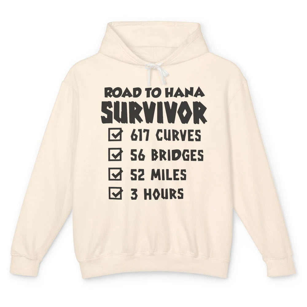 Road To Hana Survivor Maui Island Hawaiian Summer Beach Gift Unisex Lightweight Hoodie