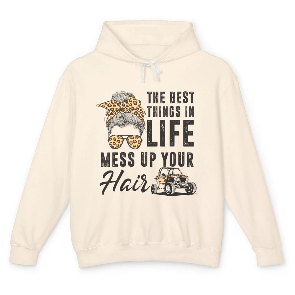 Messy Bun Mess Up Hair Girl Ride Dirty UTV SXS Rider Offroad Unisex Lightweight Hoodie