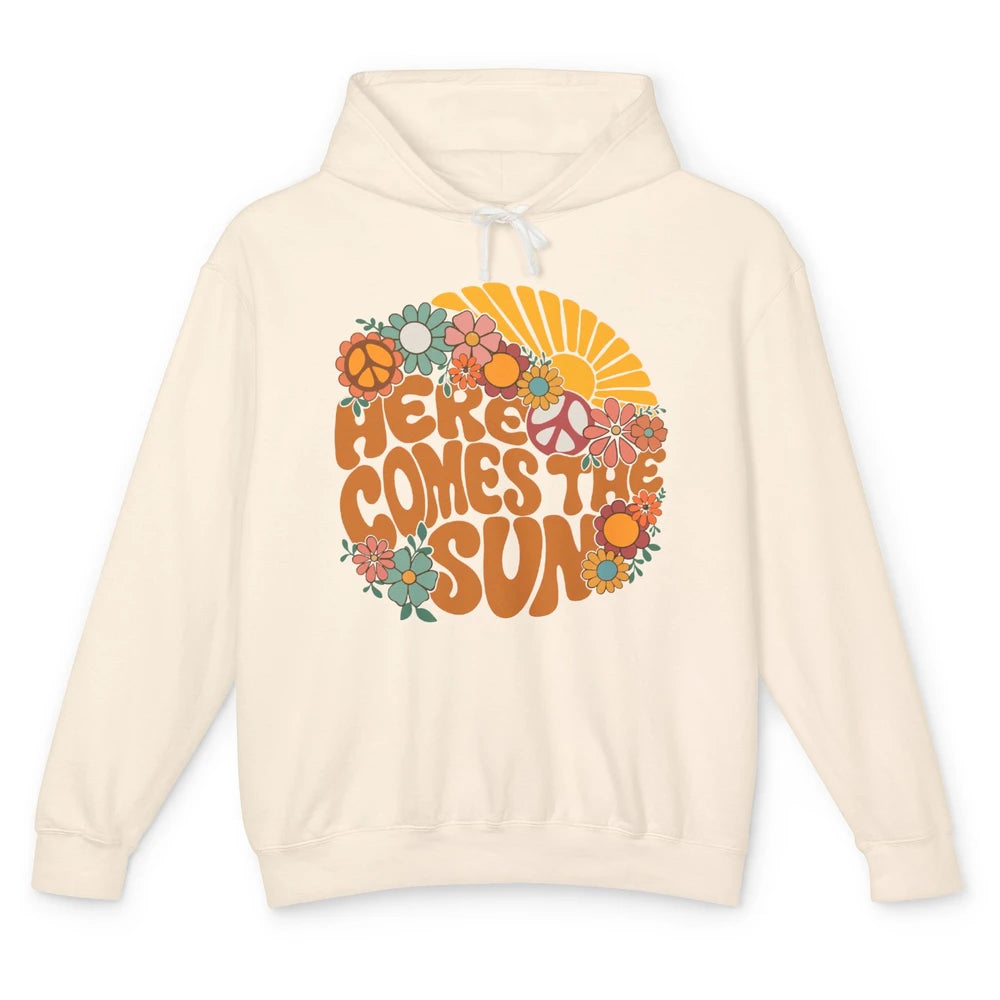 Here Comes The Sun Hippie Sunflower Positive Mind And Life Unisex Lightweight Hoodie