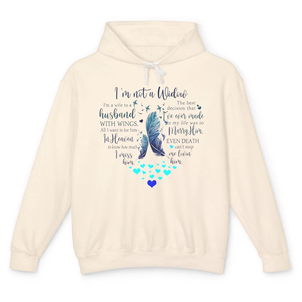 Husband In Heaven I'm Not Widow Guardian Angel Loving Memory Unisex Lightweight Hoodie