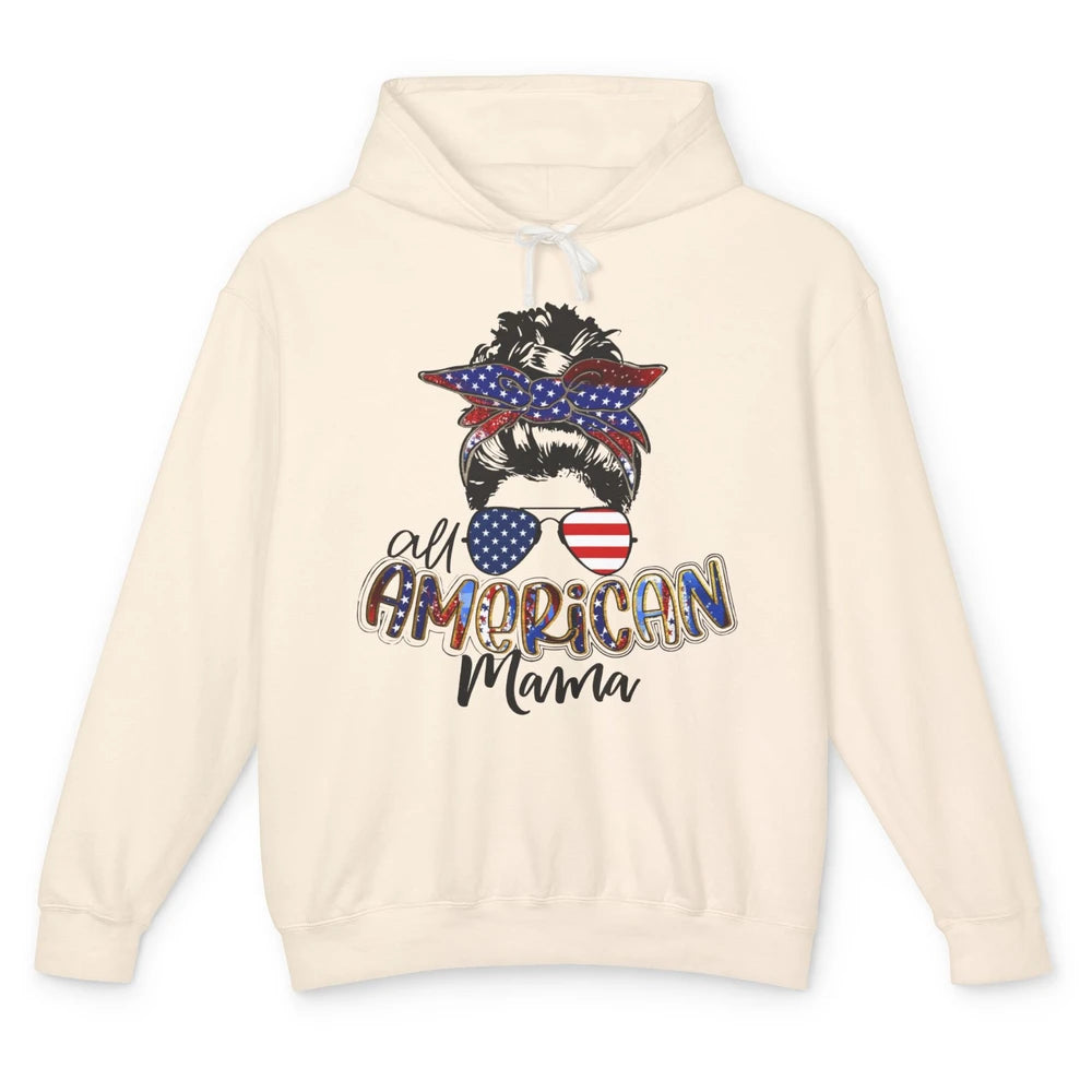 All American Mama Messy Bun 4th Of July US Flag Patriot Gift Unisex Lightweight Hoodie